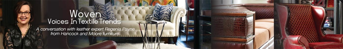 Regenia Payne is a textile expert with Hancock & Moore
